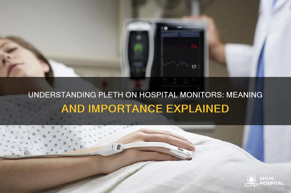 what does pleth stand for on a hospital monitor