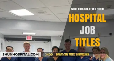 Decoding Hospital Job Titles: Understanding What SHA Stands For