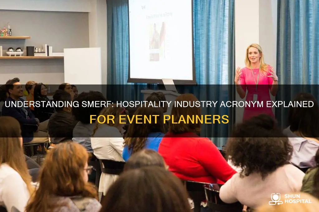 what does smerf stand for in the hospitality industry