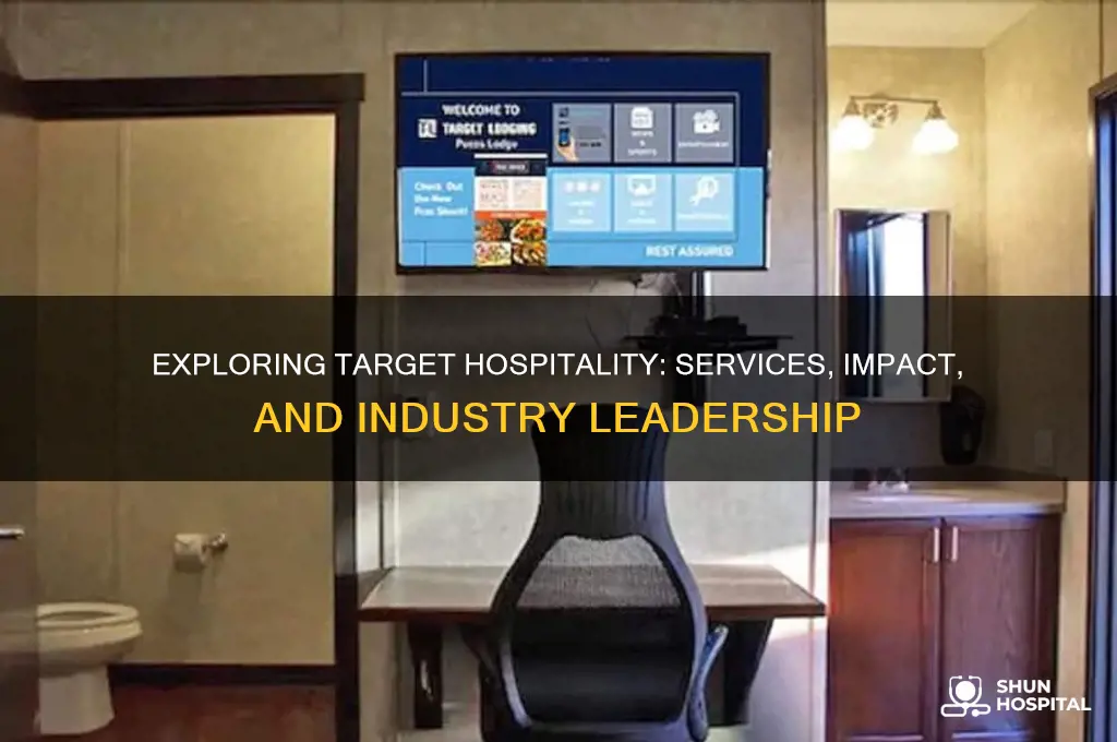 what does target hospitality do