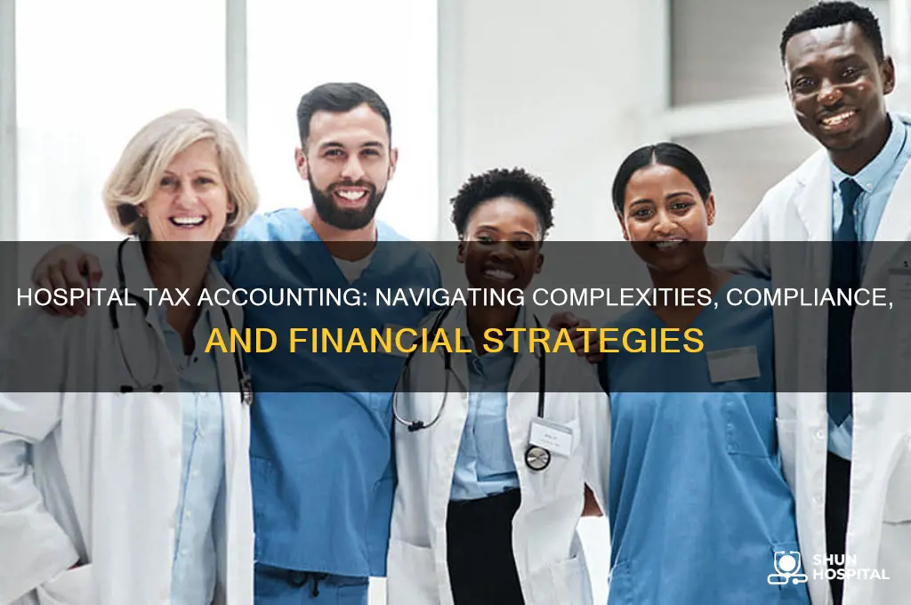 what does tax accounting look like for a hospital