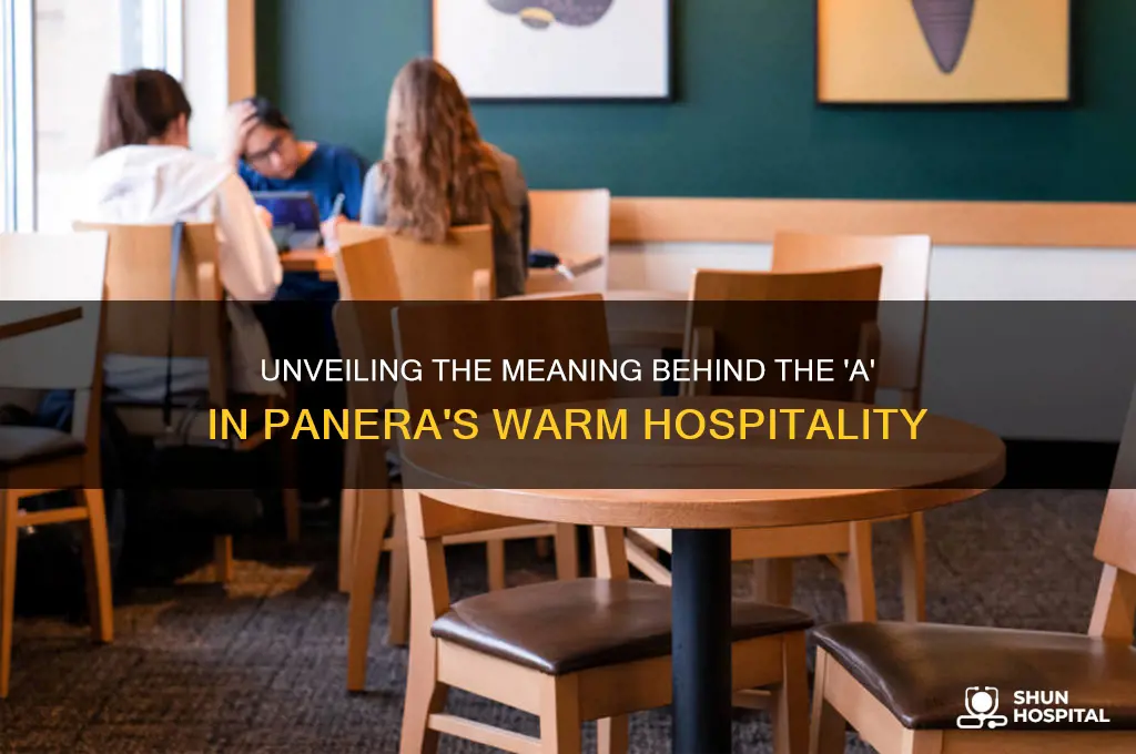 what does the a stand for in warm hospitality panera