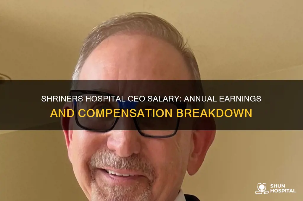what does the ceo of shriners hospital make a year