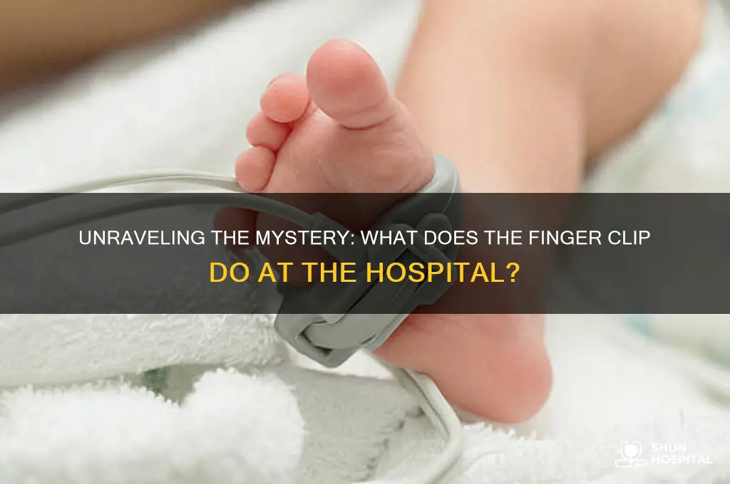 what does the finger thing do at the hospital