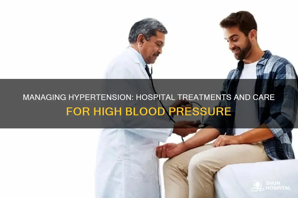 what does the hospital do for high blood pressure