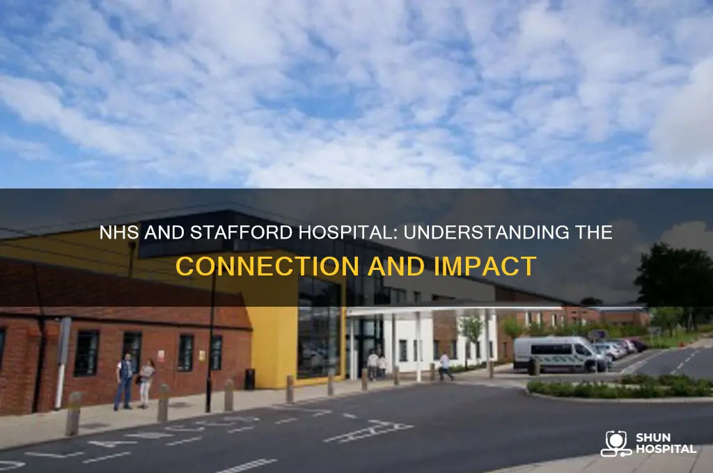 what does the nhs have to do with stafford hospital