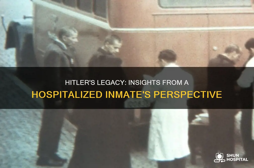 what does the other hospitalized inmate say about hitler