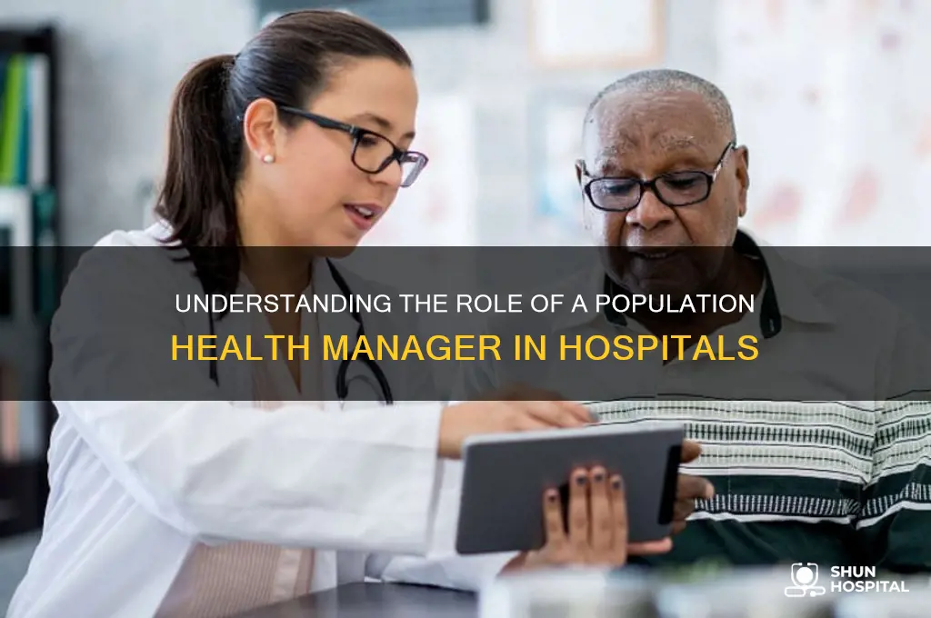 what does the population health manager do at a hospital