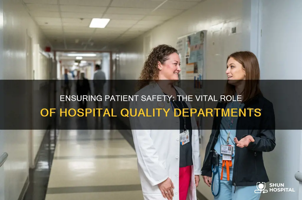 what does the quality department do in a hospital