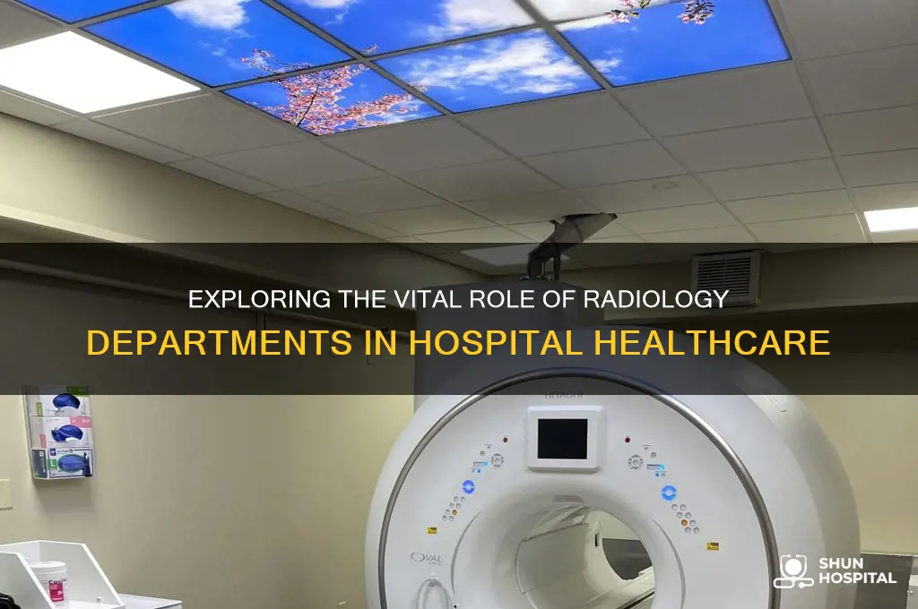 what does the radiology department do in a hospital