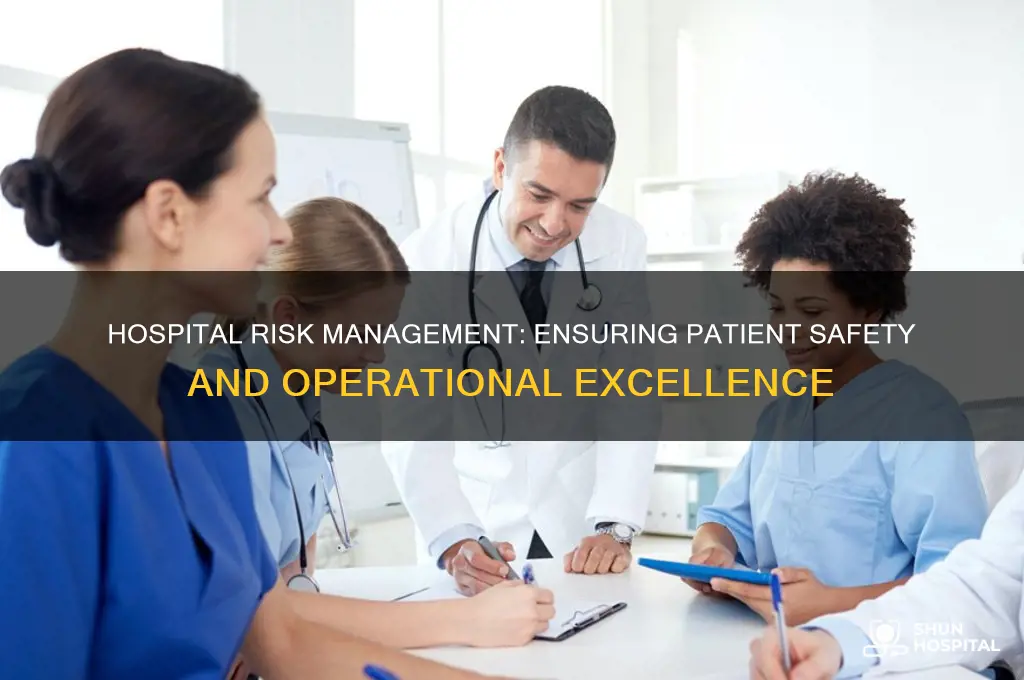 what does the risk management in a hospital do