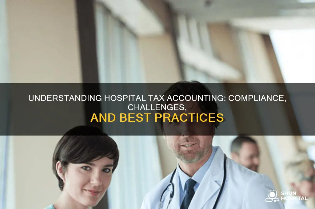 what doews tax accounting look like for a hospital
