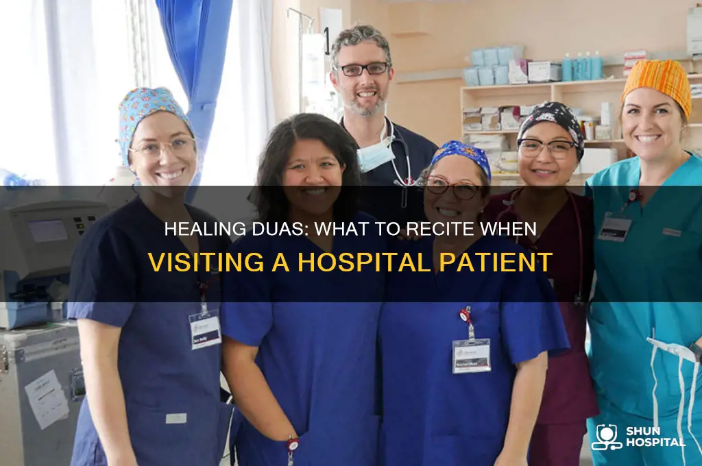what dua to read when someone is in hospital