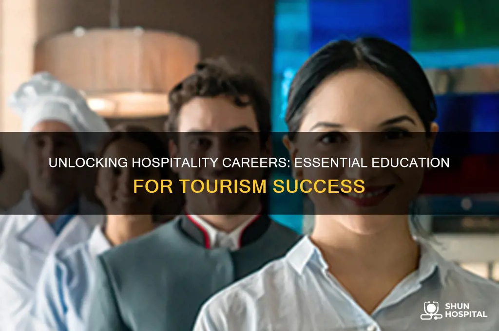 what education do you need for hospitality and tourism