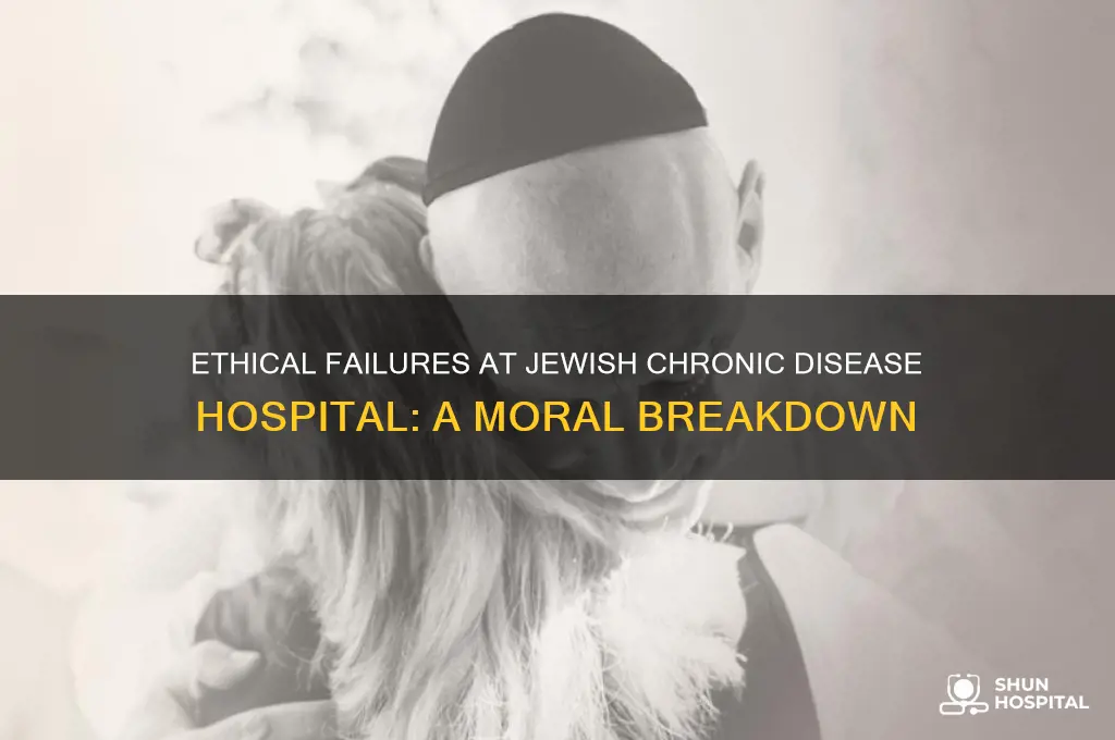 what ethics were broken in the jewish chronic disease hospital