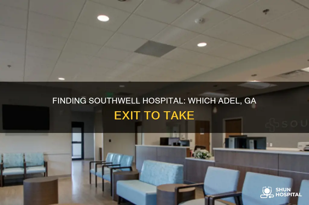 what exit is southwell hospital on in adel ga