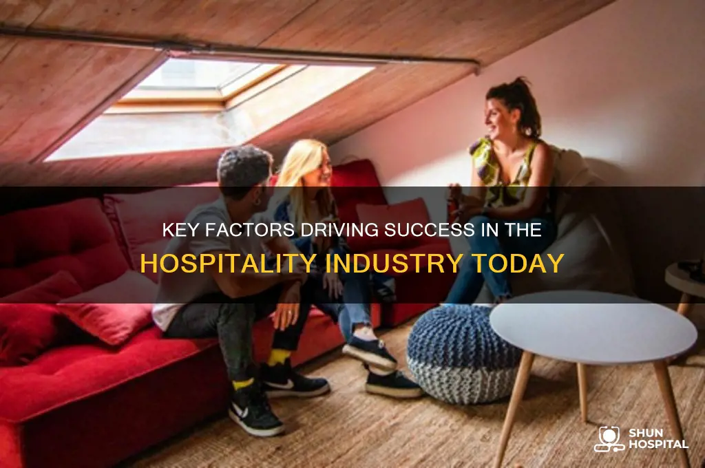 what factors are important to success in hospitality industry
