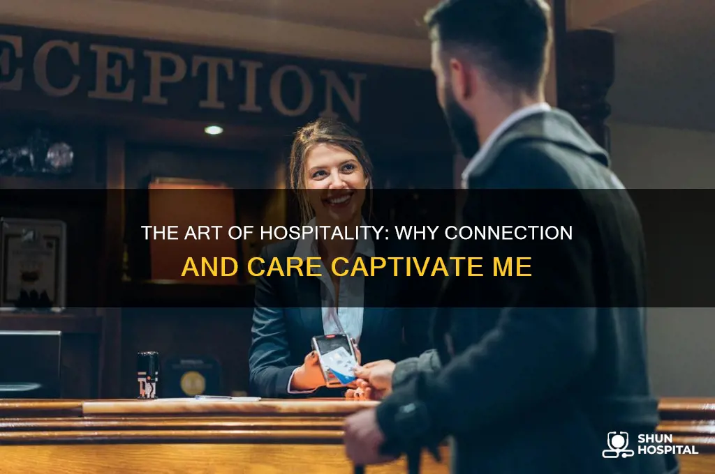 what fascinates you about hospitality