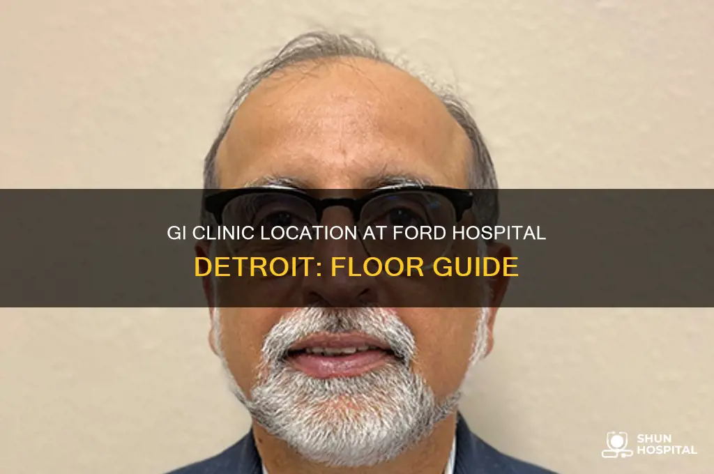 what floor is gi clinic at ford hospital detroit