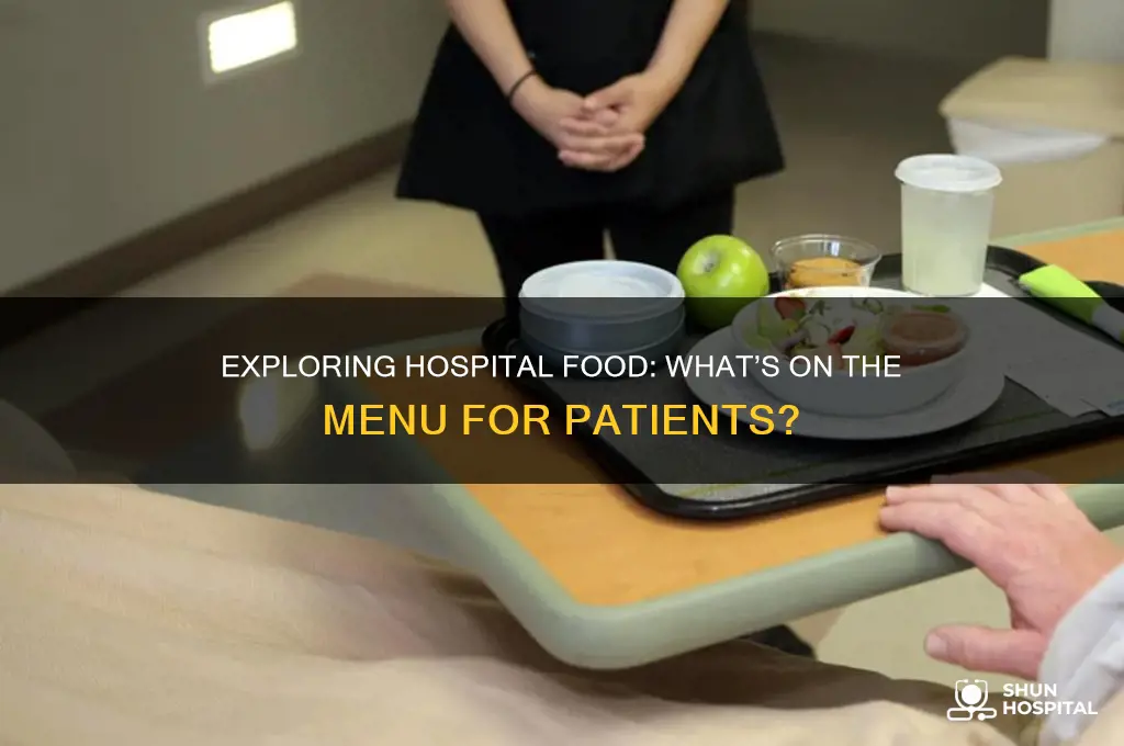what food do hospitals serve