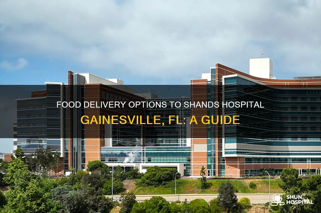 what food service delivers to shands hospital gainesville fl