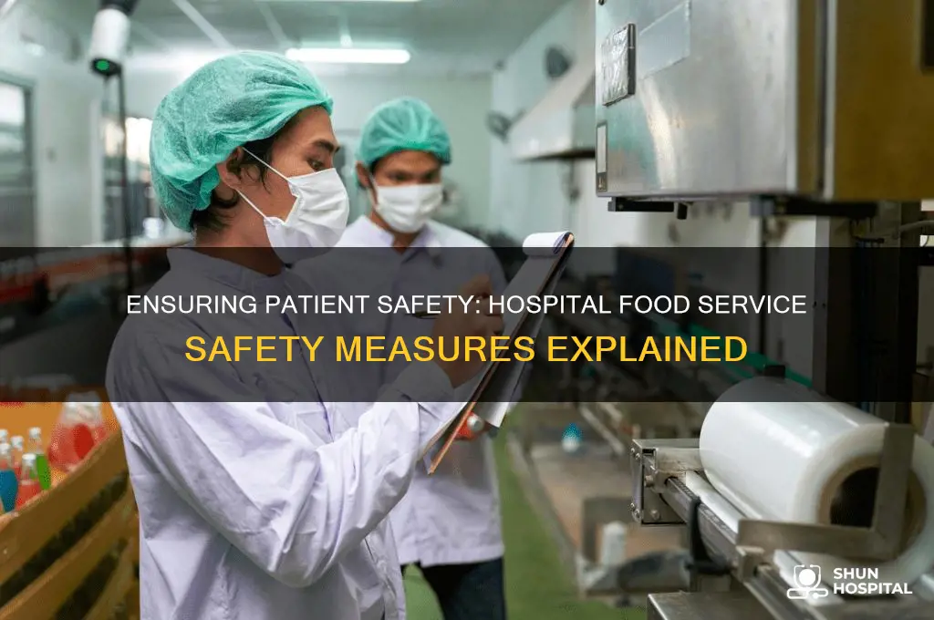 what food service safety measures are followed in hospitals