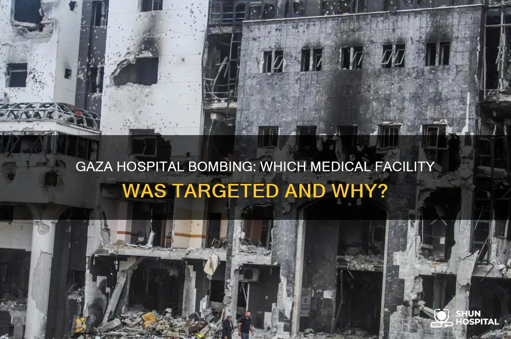 what gaza hospital was bombed