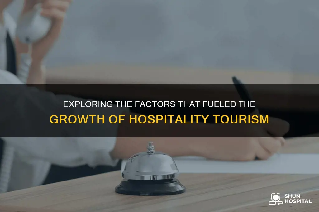 what grew hospitality tourism