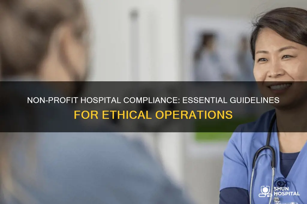 what guidelines does non profit hospitals have to follow