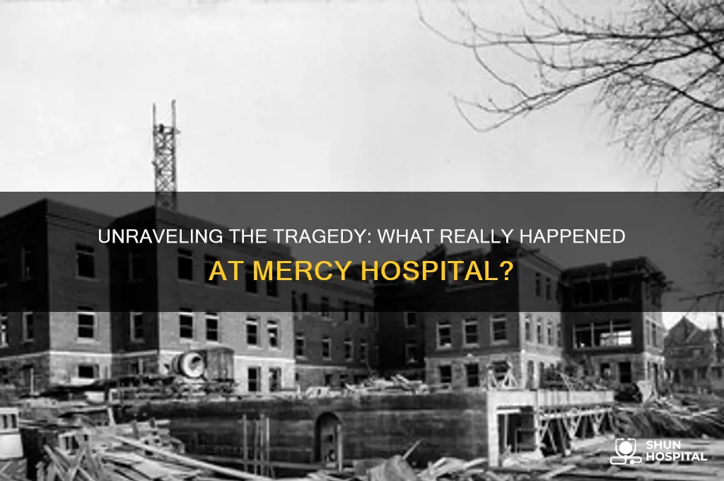 what happened at mercy hospital