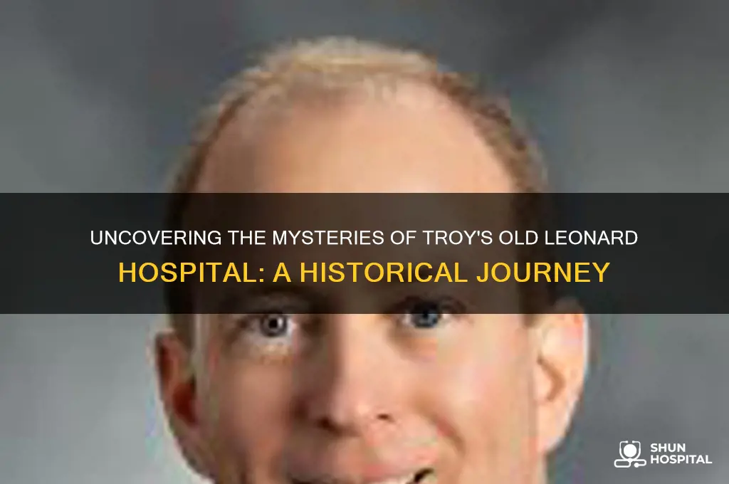 what happened at the old lenard hospital in troy ny