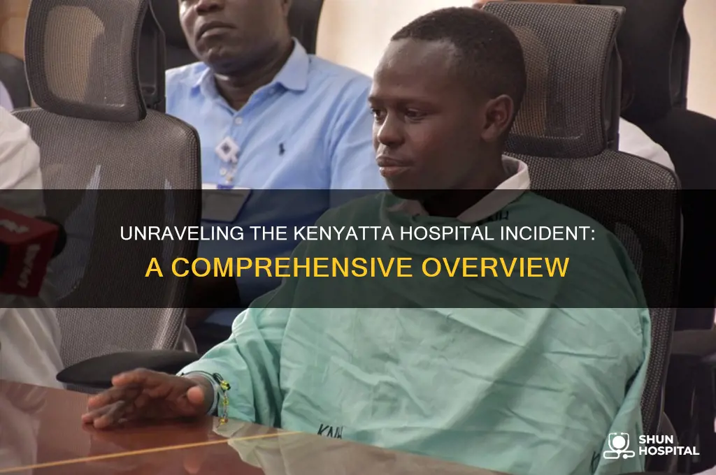 what happened in kenyatta hospital