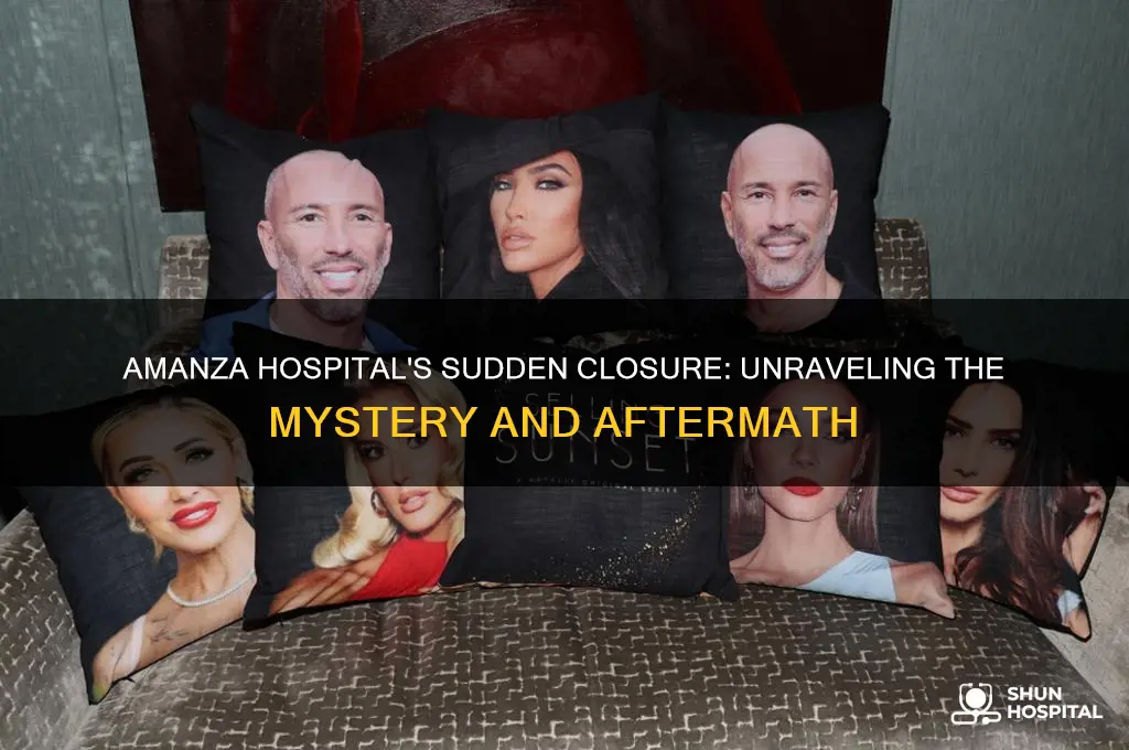what happened to amanza hospital