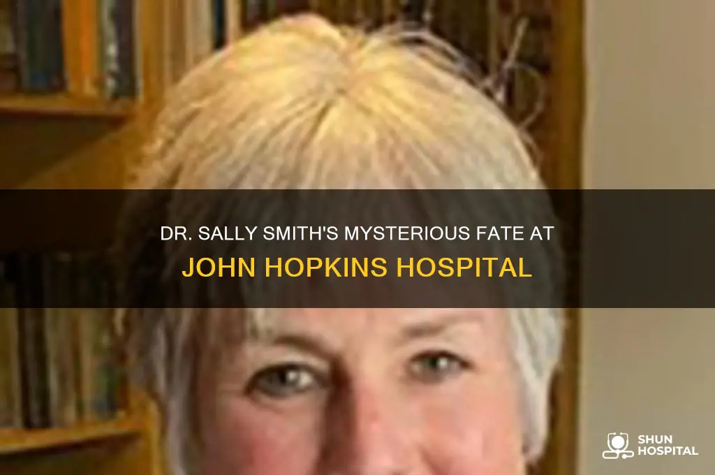 what happened to dr sally smith at john hopkins hospital