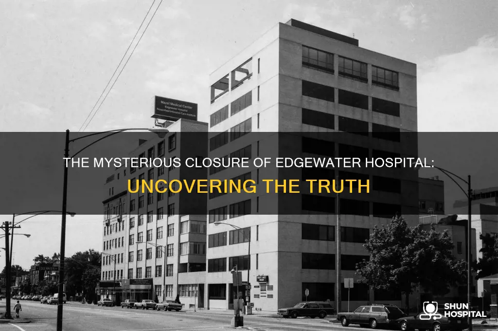 what happened to edgewater hospital
