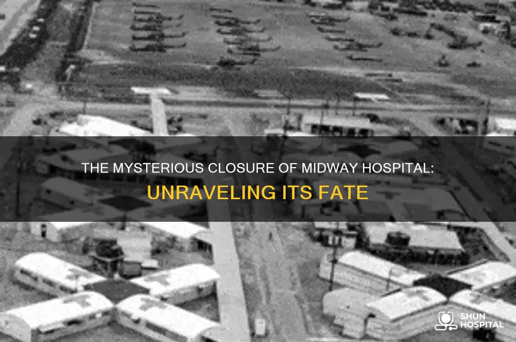 what happened to midway hospital
