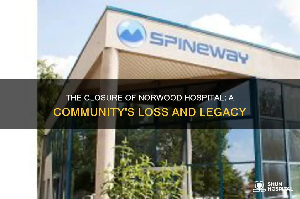 what happened to norwood hospital