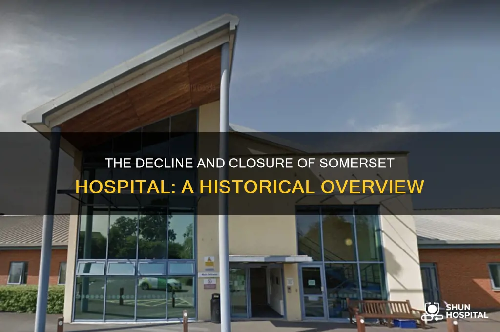 what happened to somerset hospital