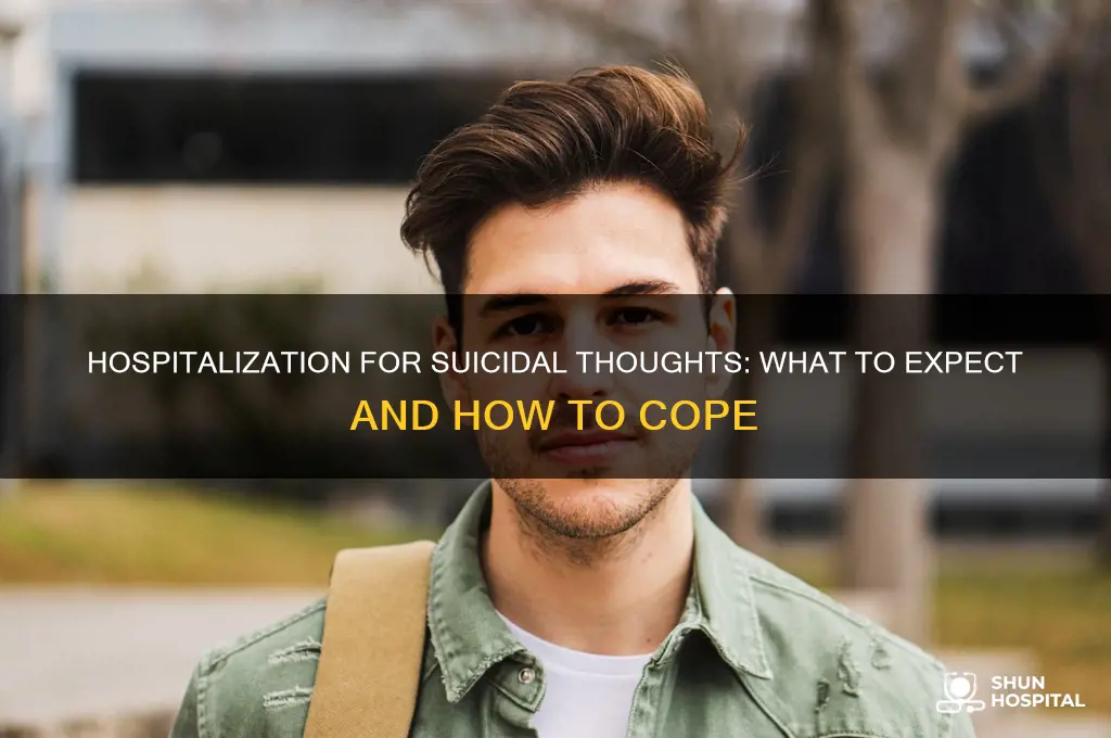 what happens if you are hospitalized for suicidal thoughts