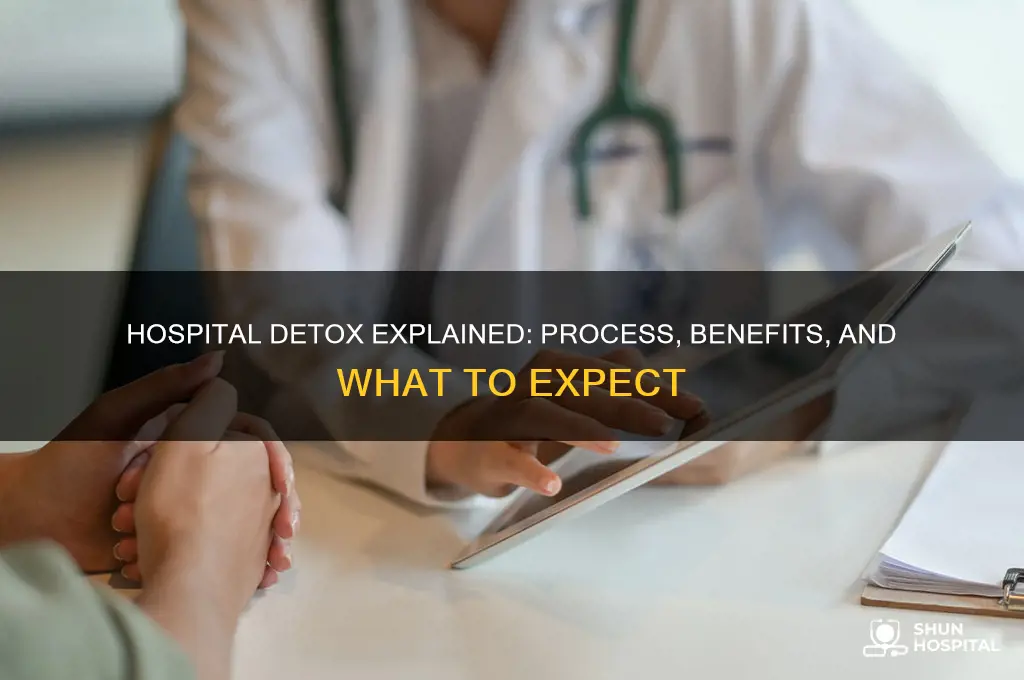 what happens in hospital detox