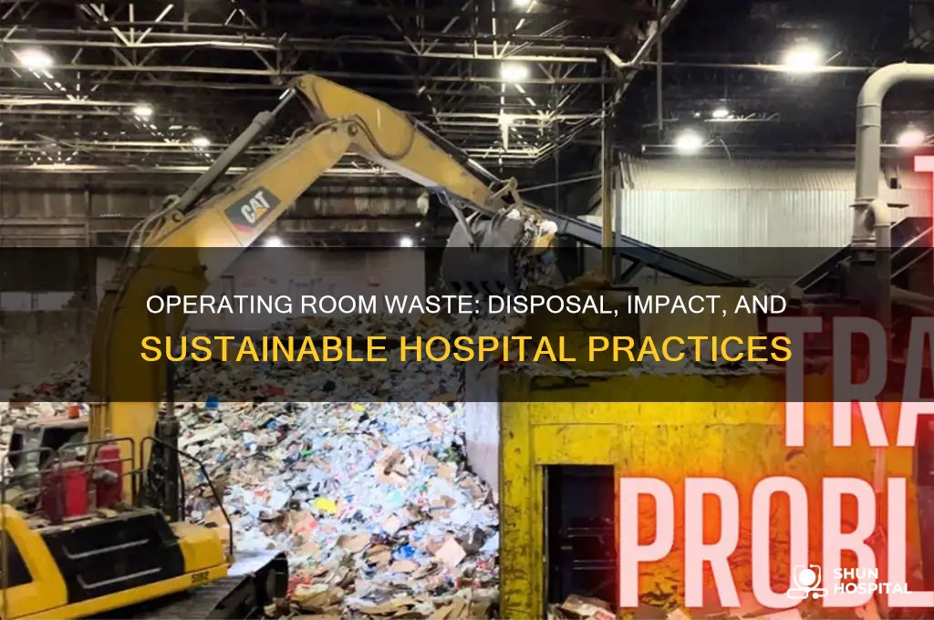 what happens to waste from operating rooms in hospitals