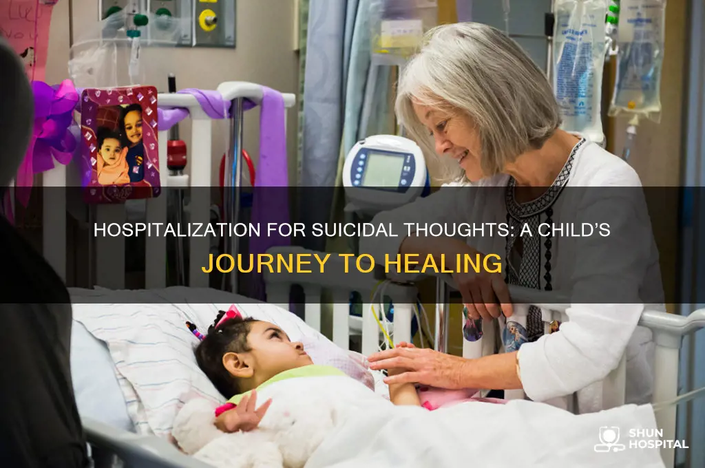 what happens when a child is hospitalized for suicidal thoughts