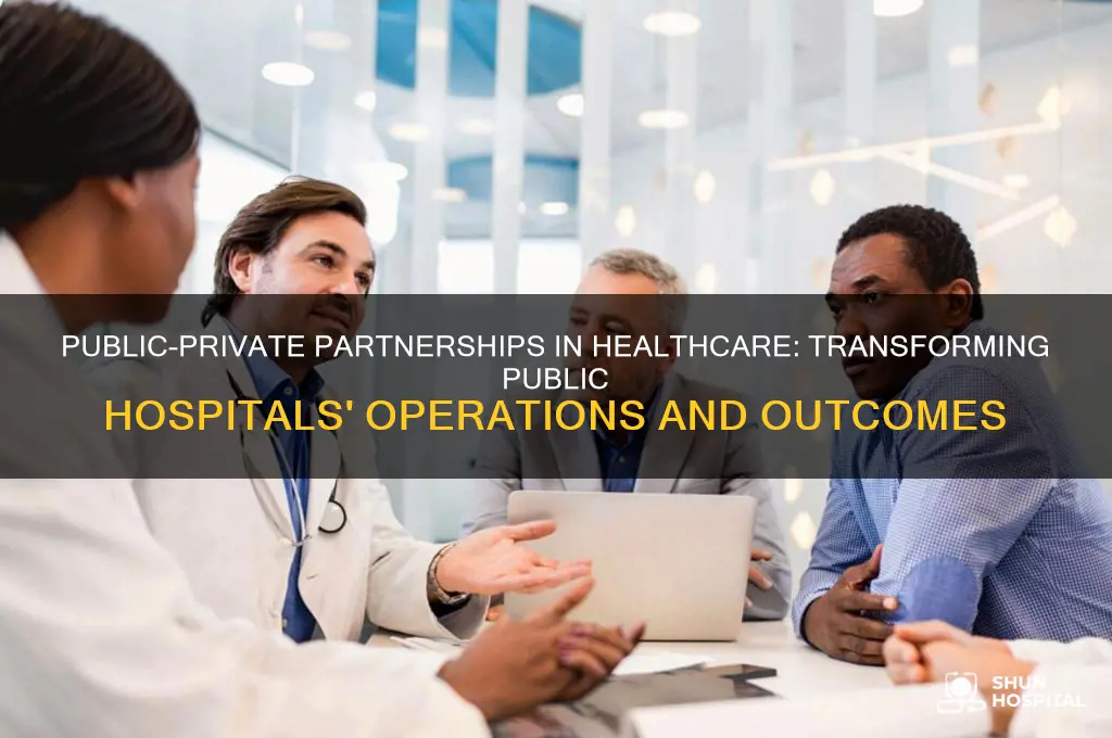 what happens when a public hospital is private partnership