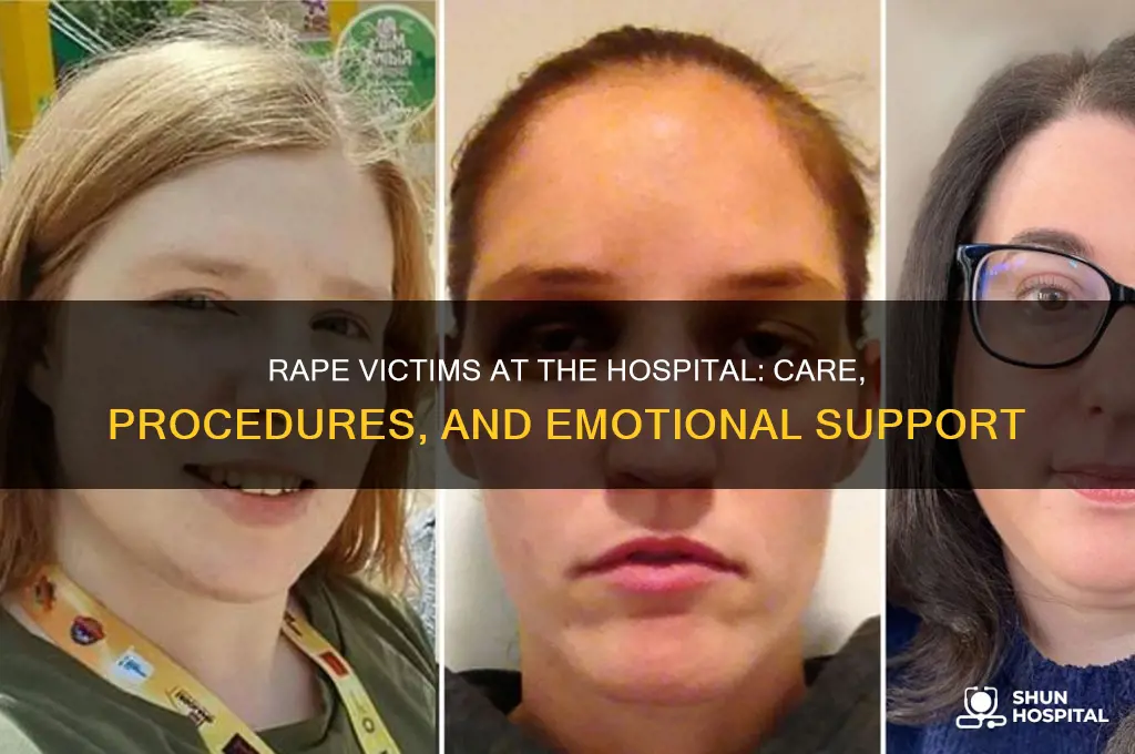what happens when a rape victim goes to the hospital