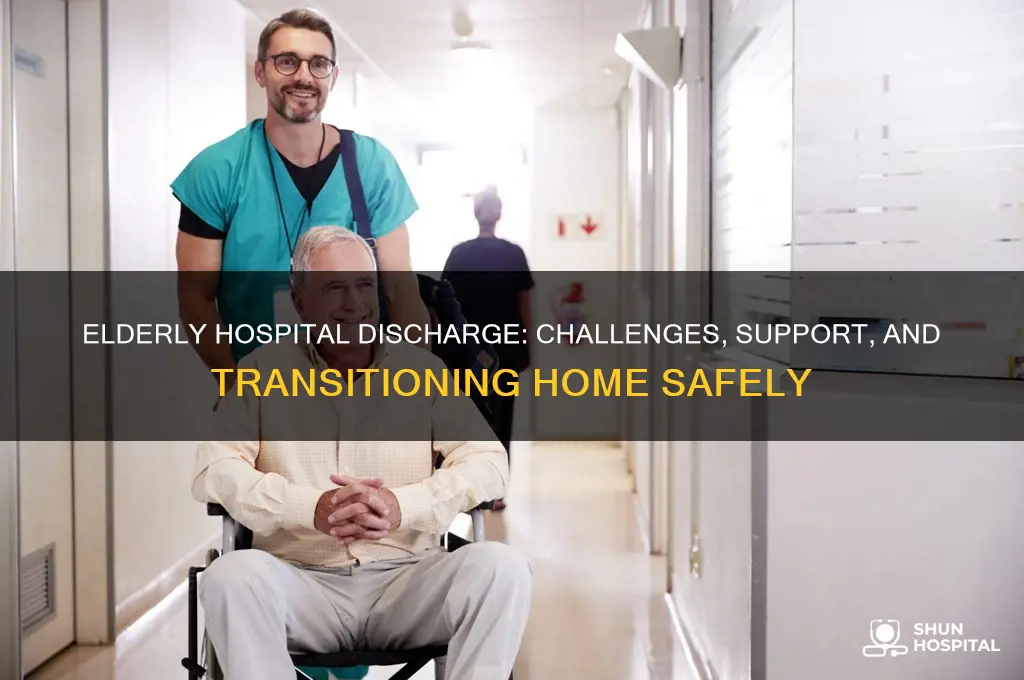 what happens when an elderly person is discharged from hospital