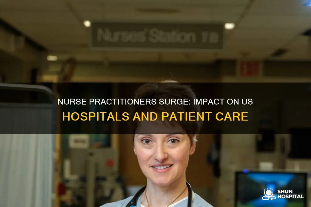 what happens when us hospitals binge on nurse practitioners