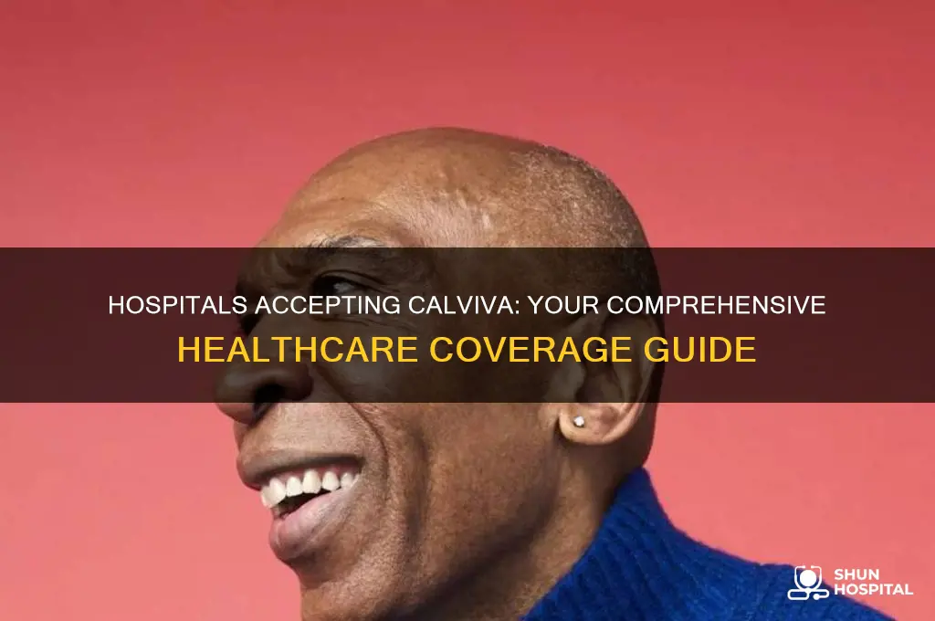 what hospital accepts calviva
