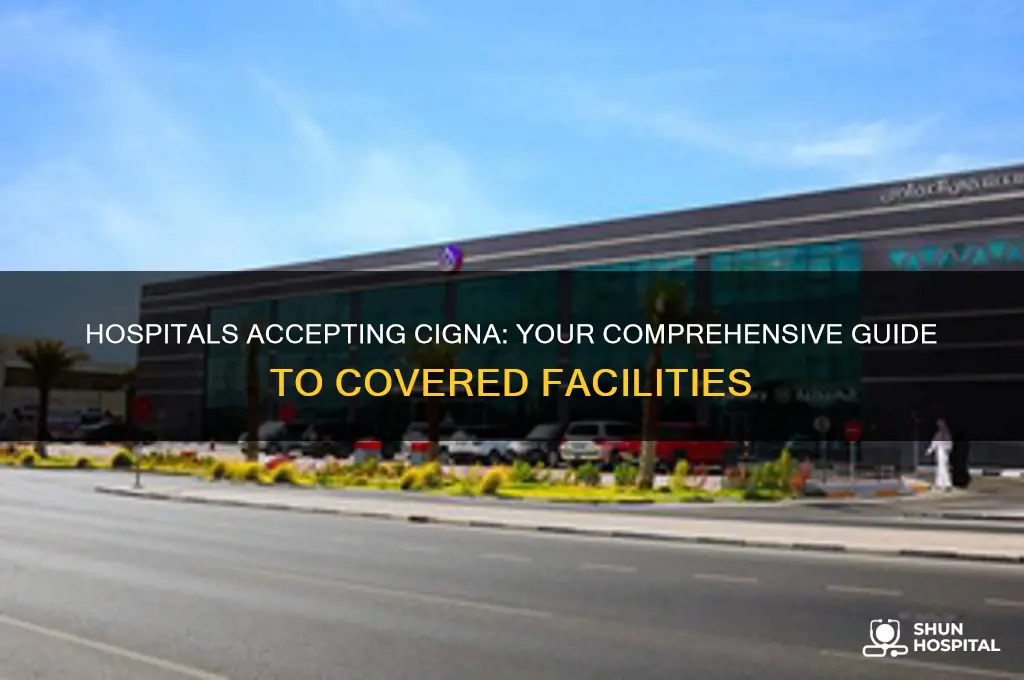 what hospital accepts cigna