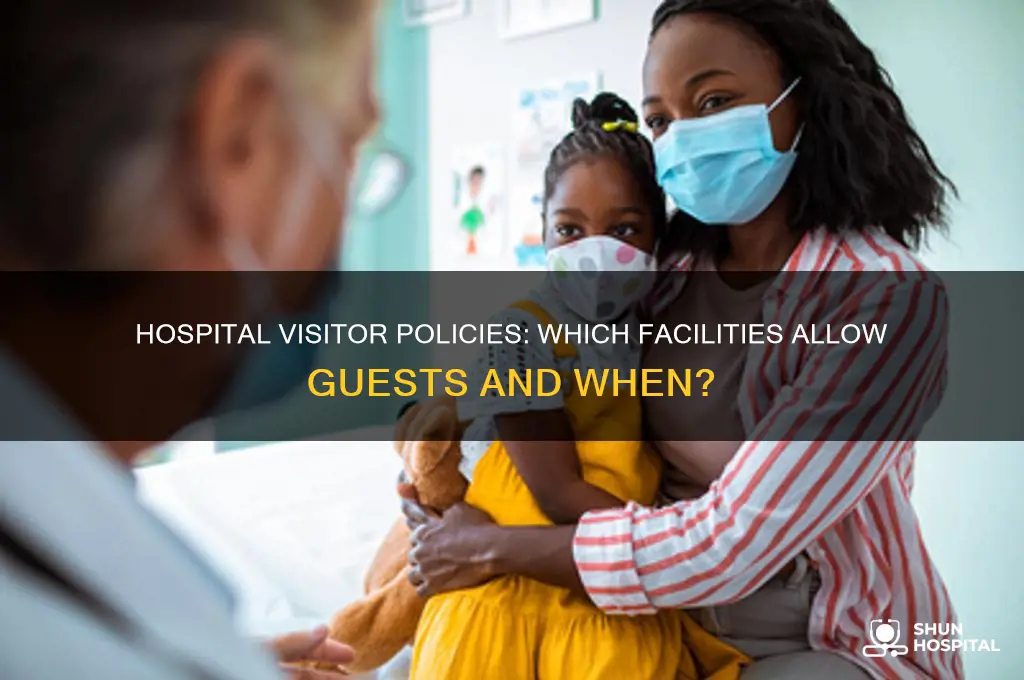 what hospital allows visitors