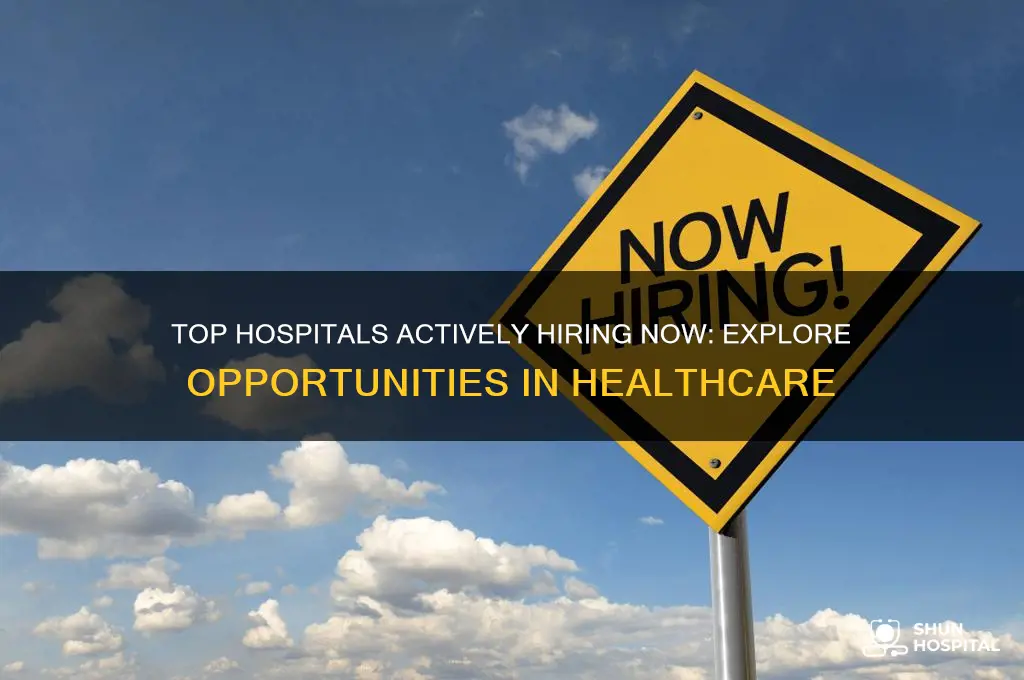 what hospital are hiring